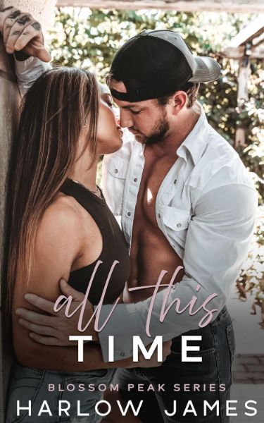All This Time: Blossom Peak Book 1 (Blossom Peak Series)
