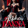 Alpha DANNA, queen of wolves without humanity