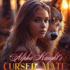 Alpha Knight’s Cursed Mate