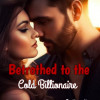 Betrothed To The Cold Billionaire