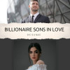 Billionaire Sons In Love