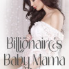Billionaire’s Baby Mama