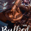 Bullied