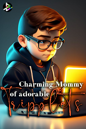 Charming Mommy of adorable triplets