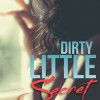 Dirty Little Secret