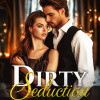 Dirty Seduction