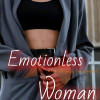 Emotionless Woman [English]