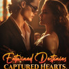 Entwined Destinies: Captured Hearts