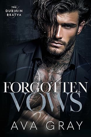 Forgotten Vows (The Dubinin Bratva Book 2)