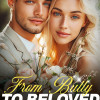 From Bully To Beloved