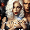 From Frying Pan to Strange Fire