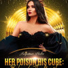 Her Poison His cure: Behind The Mask