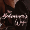 His Bedwarmer’s Wife