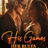 His Games, Her Rules