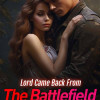 Lord Came Back From The Battlefield