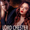 LORD CHESTER COMES BACK