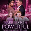 Married To A Powerful Domineering Billionaire