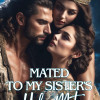 Mated to my sister’s ugly mate