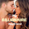 My Billionaire Boyfriend