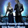 Quick Transmigration: The Grim Reaper’s Mission