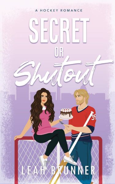 Secret or Shutout: A Hockey Romance (D.C. Eagles Hockey Book 4)