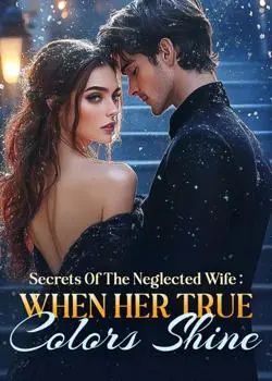 Secrets Of The Neglected Wife