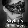 Skyler’s Revenge