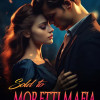 Sold to Moretti Mafia