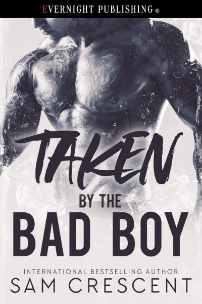 Taken by the Bad Boy