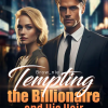 Tempting the Billionaire and His Heir