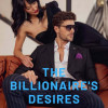 The Billionaire’s Desires