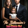 The Billionaire’s Son Chose Me!