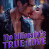 The billionaire’s true love