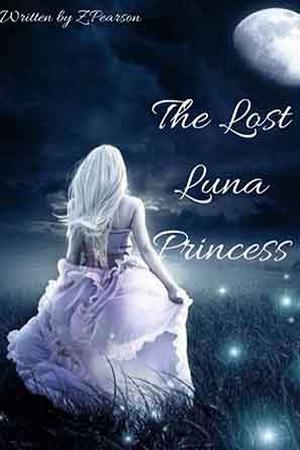 The Lost Luna Princess