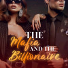 The Mafia & The Billionaire