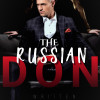 The Russian Don – A Dark Mafia Romance