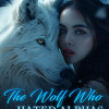 The Wolf Who hated alphas