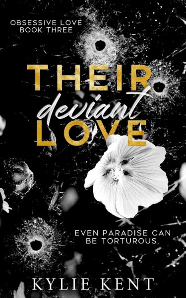 Their Deviant Love (Obsessive Love Trilogy Book 3)
