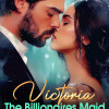 Victoria The Billionaires Maid