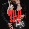 Wild Sex Tales(Erotica)