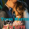 YOUNG MASTER FORTELLE IS IN LOVE