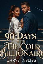 90 Days With The Cold Billionaire