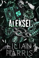 Aleksei: Enemies to Lovers Russian Mafia Romance (Marinov Bratva Book 2)