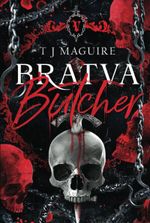 Bratva Butcher (Bratva Series Book 4)