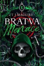 Bratva Menace (Bratva Series Book 5)