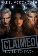 CLAIMED - Fated to Two