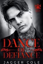 Dance of Defiance : A Dark MM Mafia Romance