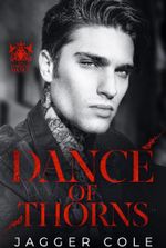 Dance of Thorns: A Dark Forced Marriage Mafia Romance