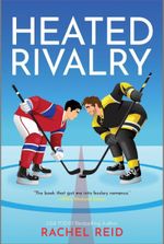 Heated Rivalry: A Spicy Gay Hockey Romance (Game Changers Book 2)