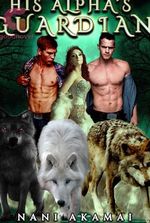 His Alpha's Guardian